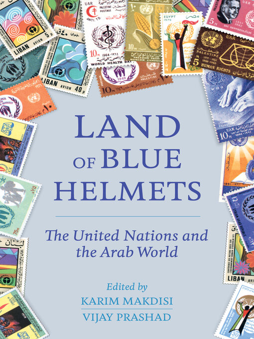 Title details for Land of Blue Helmets by Karim Makdisi - Available